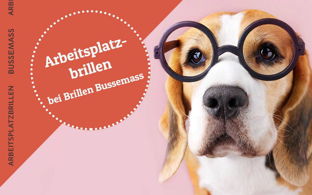 Arbeitsplatzbrillen bei Ihrem Optiker in Gütersloh - Brillen Bussemass